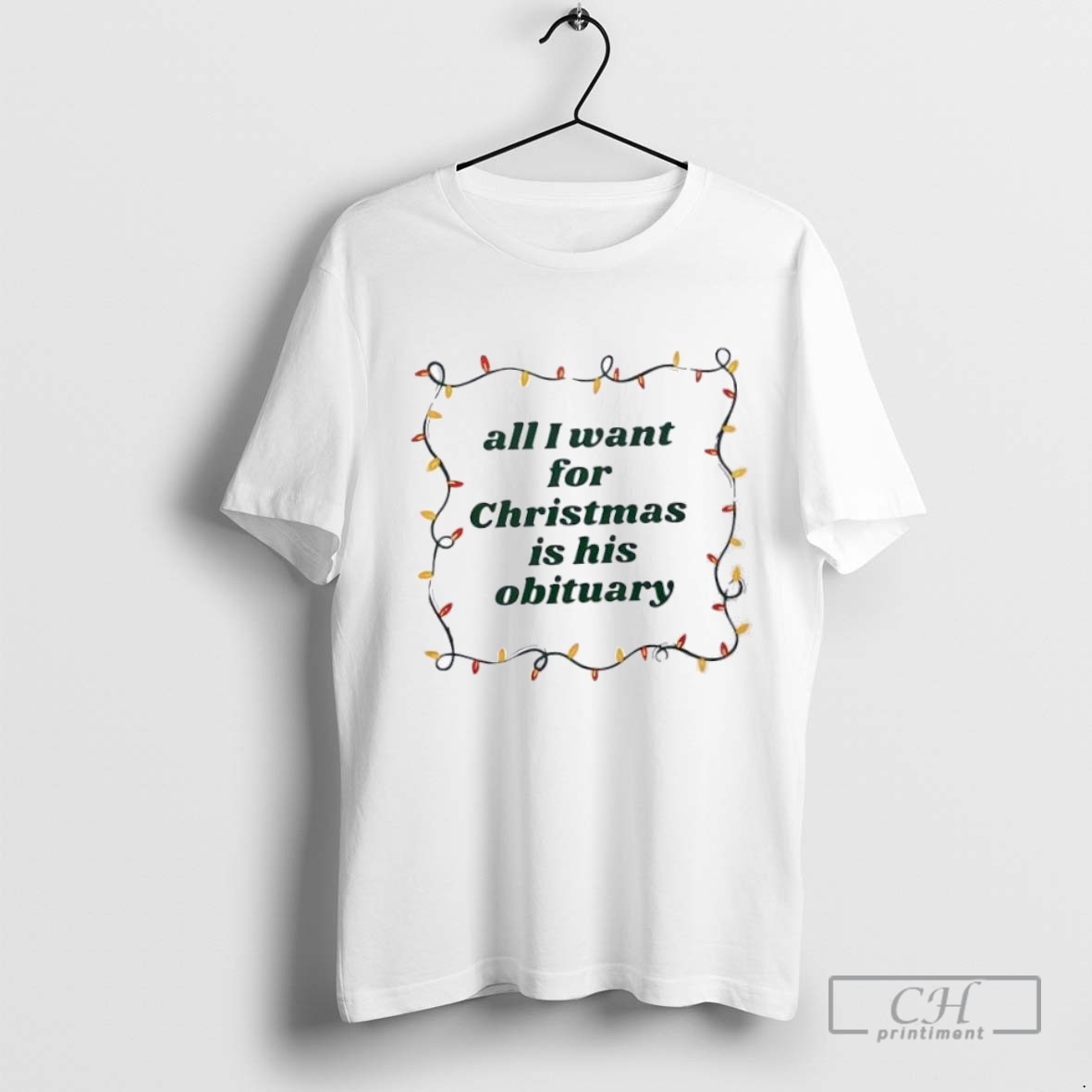 All I Want For Christmas Is His Obituary T Shirt