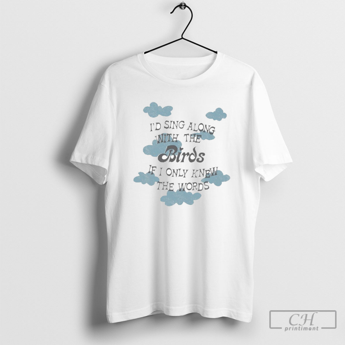 Billy Strings Id Sing Along With The Birds If I Only Knew The Words Clouds T Shirt