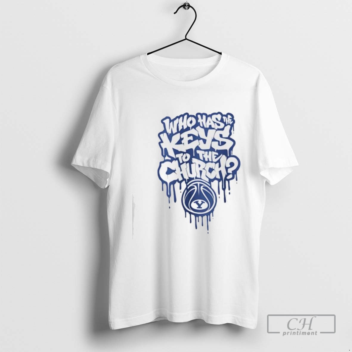 Brigham Young University Byu Who Has The Keys To The Church T Shirt