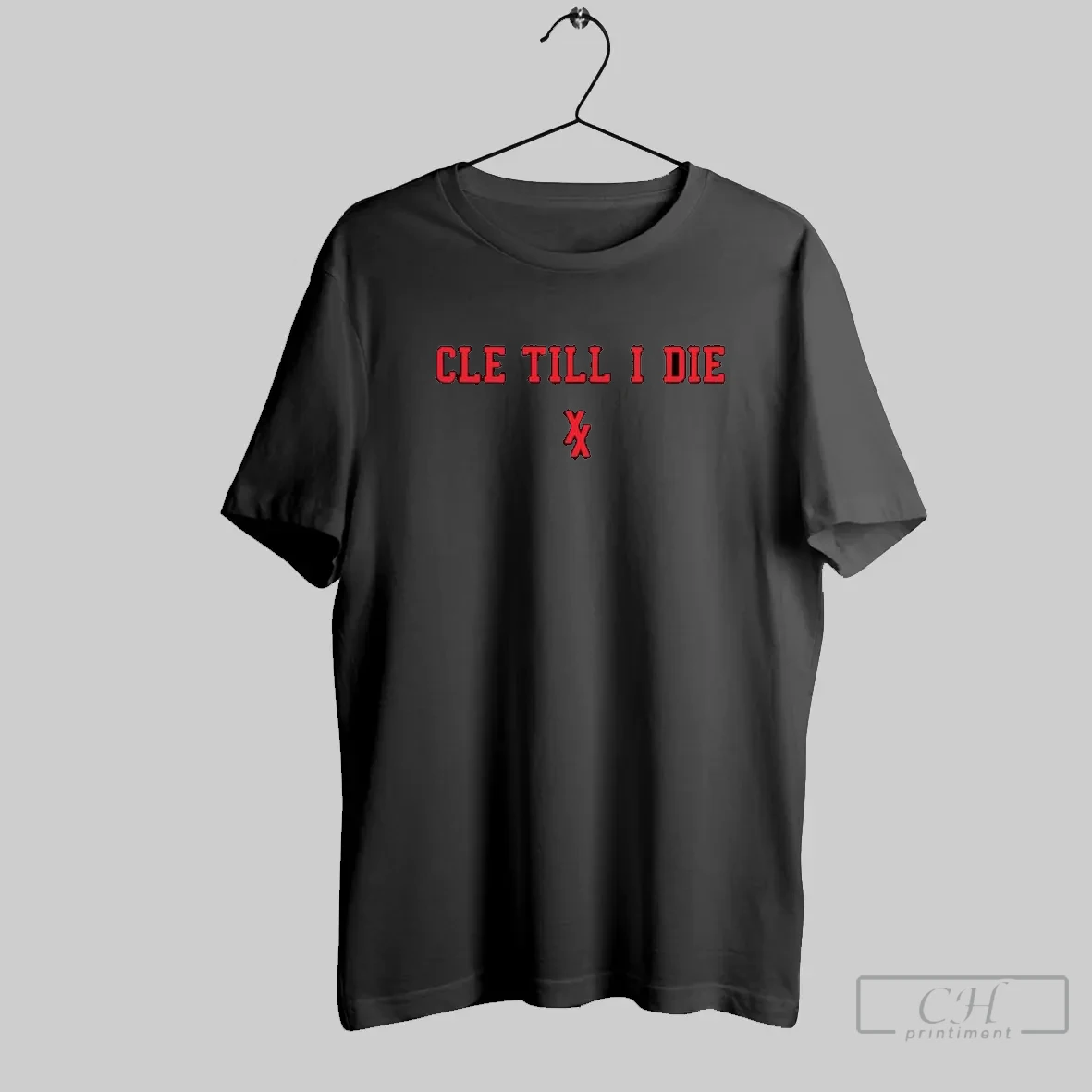 Cle Till I Die Xx Graphic Tee T Shirt Shirt