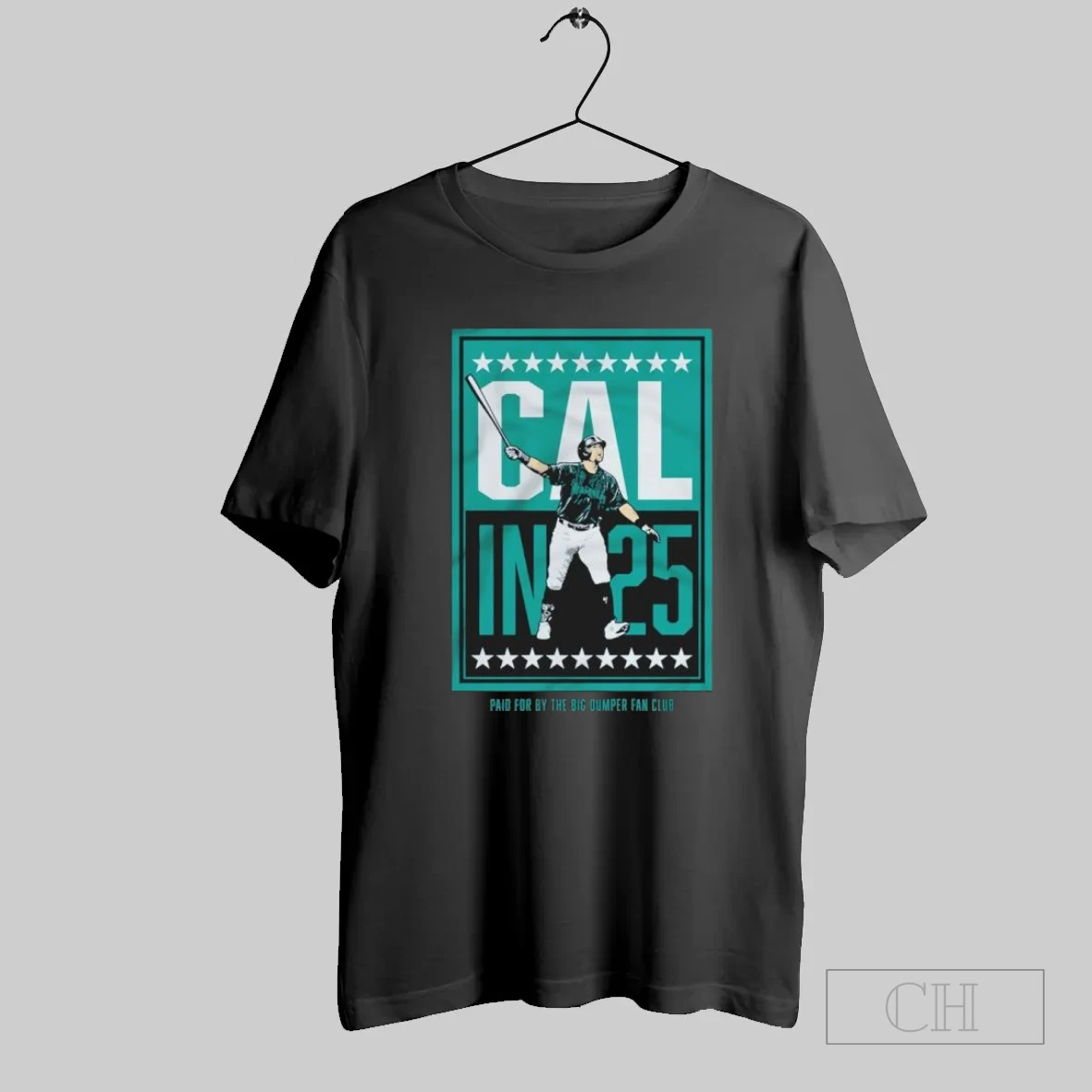 Cal Raleigh In 25 Paid For By The Big Dumper Fan Club T Shirt
