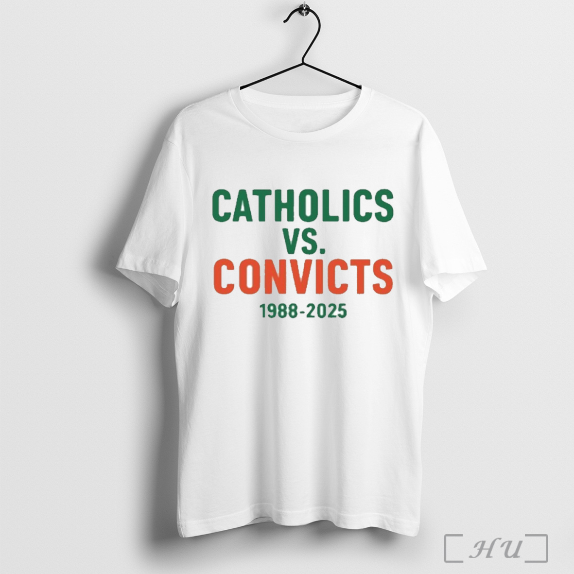 Catholics Vs Convicts 1988 2025 T Shirt Sweatshirt