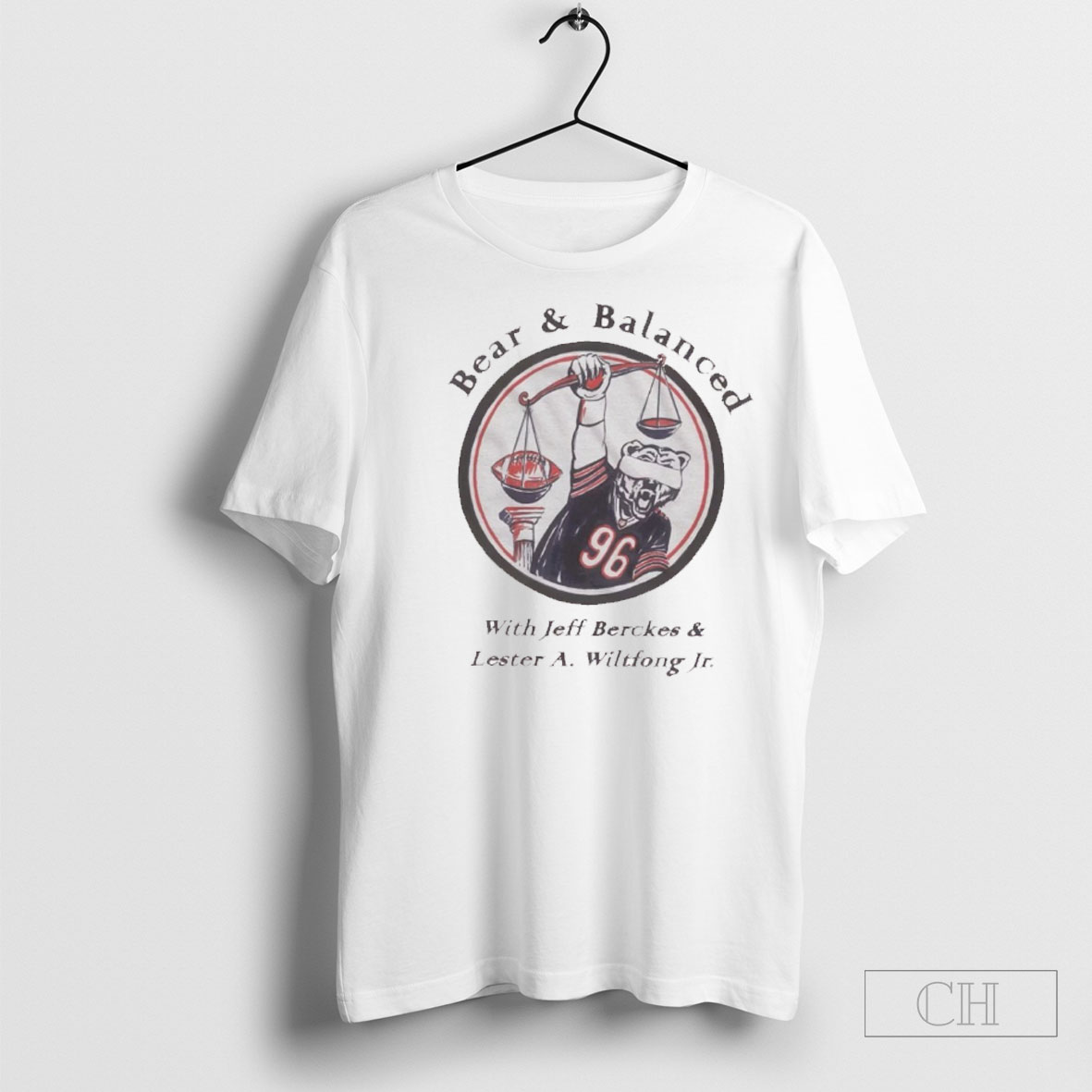 Chicago Bears And Balanced With Jeff Berckes And Lester A Wiltfong Jr T Shirt