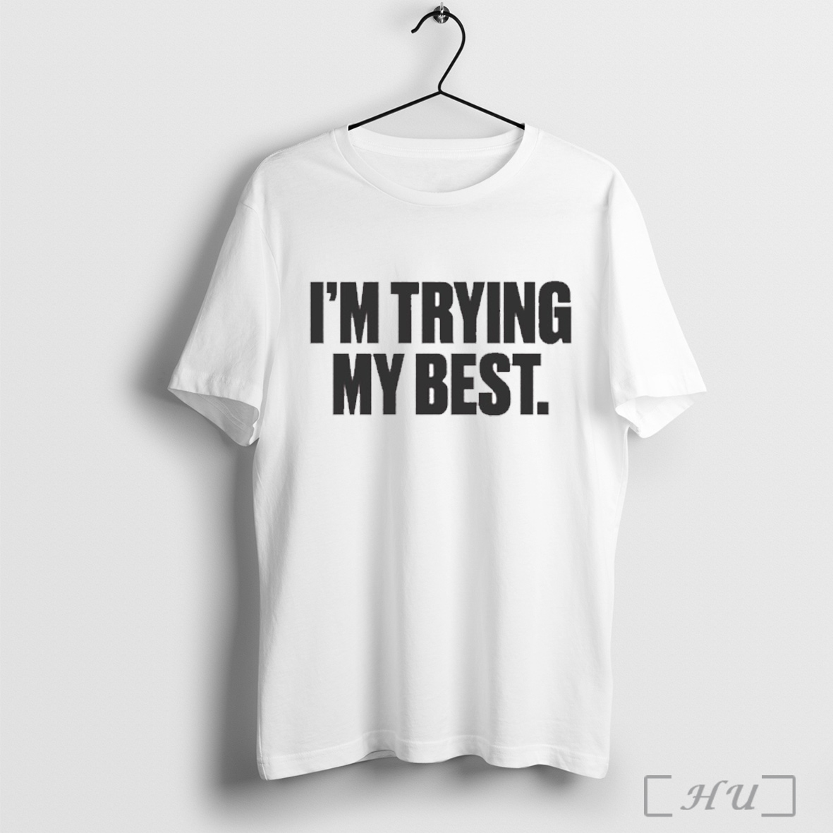 Dan Patrick Im Trying My Best T Shirt Sweatshirt