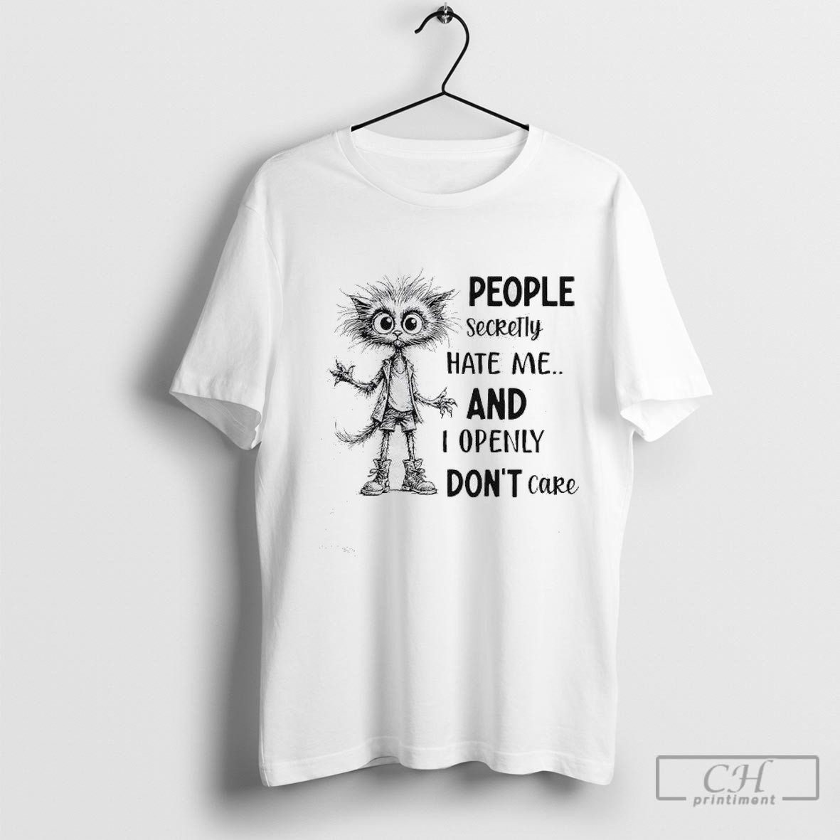 Fluffball Cat People Secretly Hate Me And I Openly Dont Care Shirt Sweater