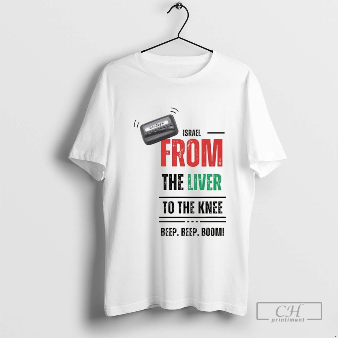 Goodbye Israel From The Liver To The Knee Beep Beep Boom T Shirt