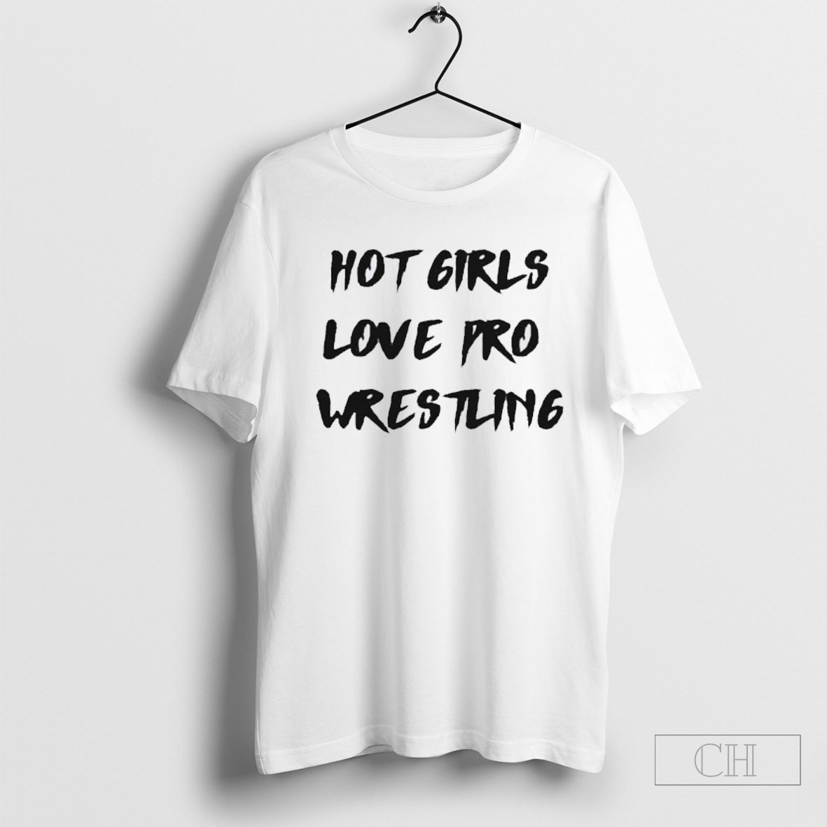 Hot Girls Love Pro Wrestling Shirt Tee Hoodie