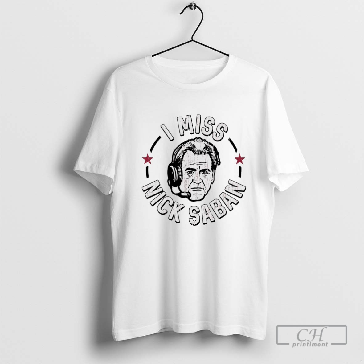 I Miss Nick Saban Alabama Crimson Tide T Shirt