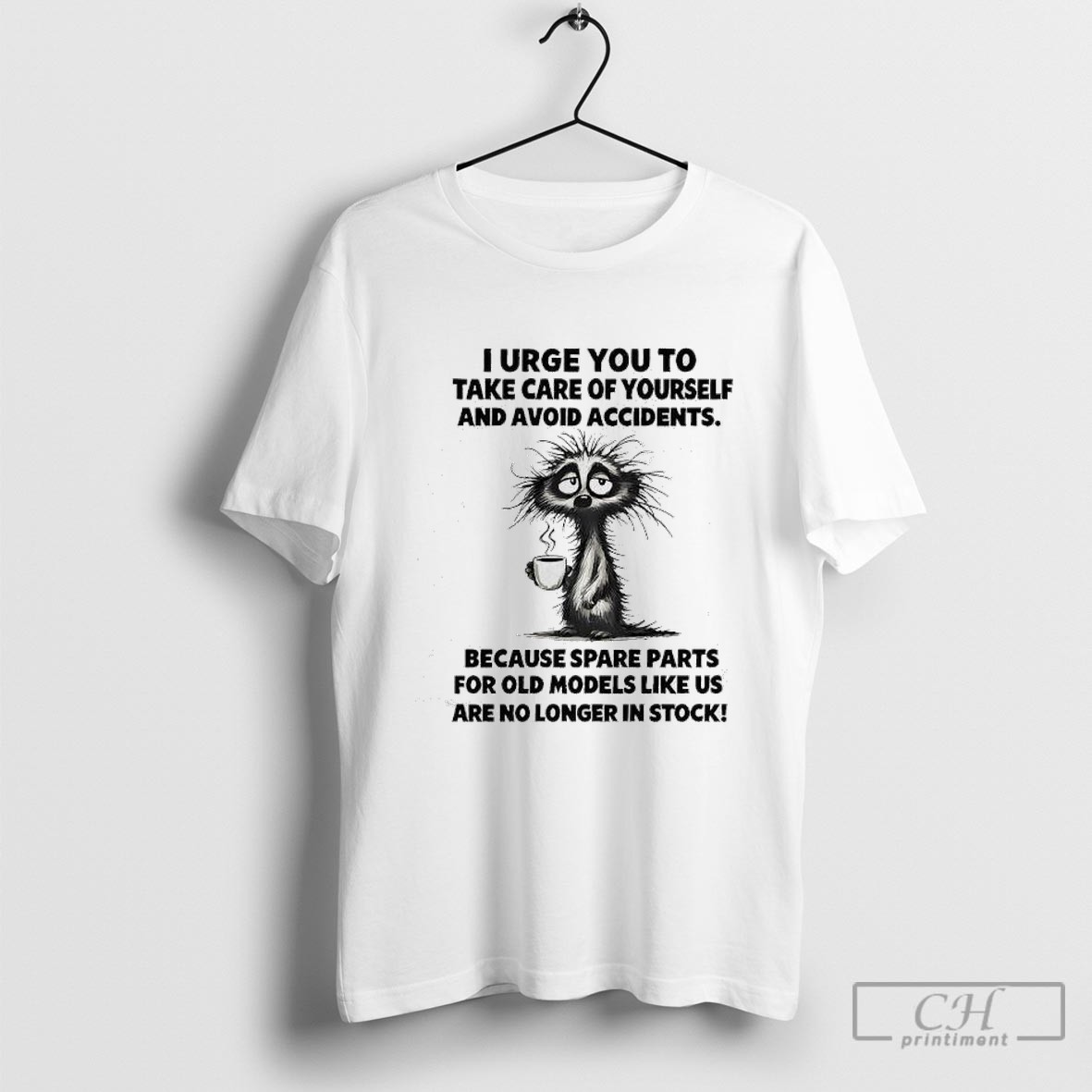 I Urge You To Take Care Of Yourself And Avoid Accidents Because Spare Parts For Old Models Like Us Shirt Sweater