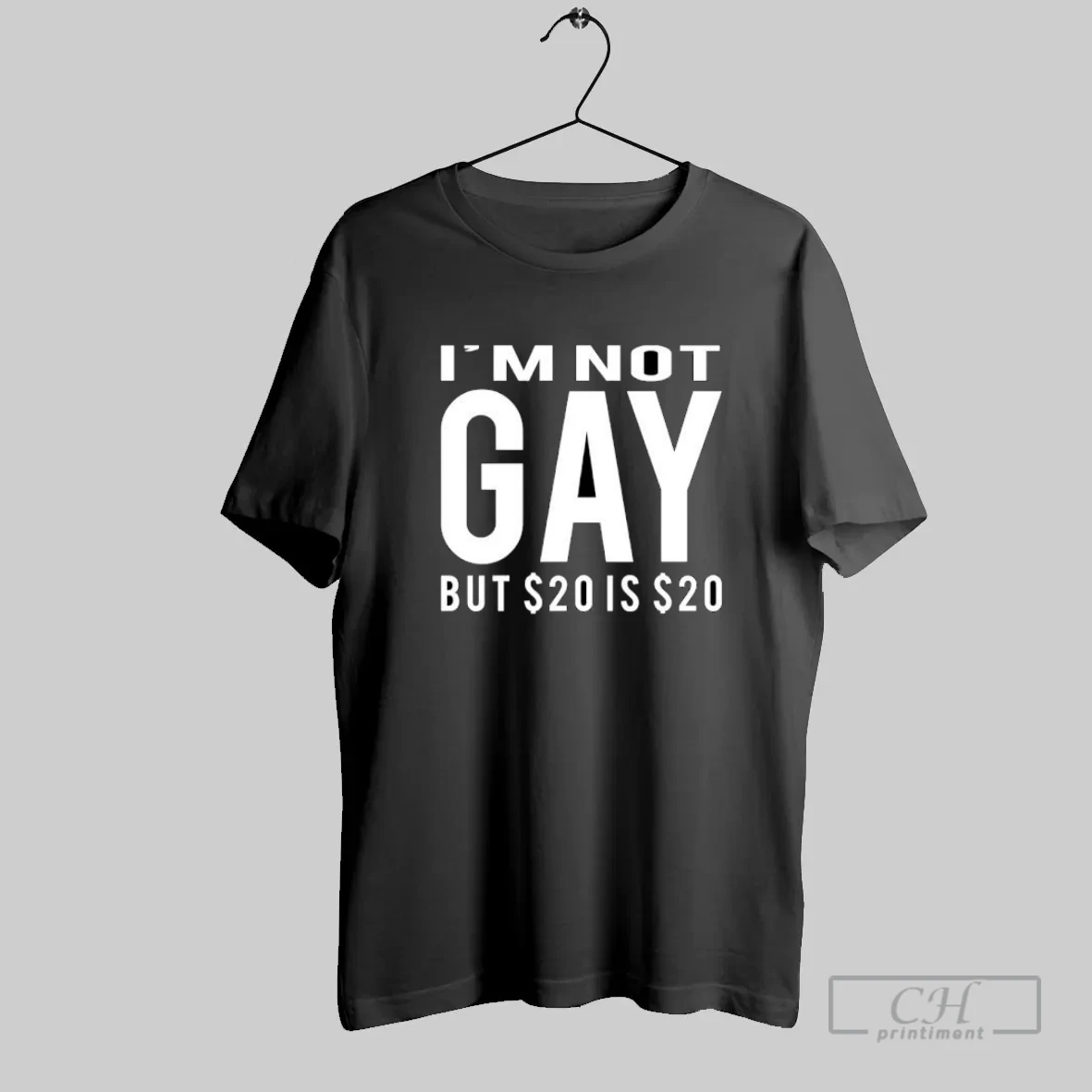 Im Not Gay But 20 Is 20 Funny Sarcastic Quote T Shirt