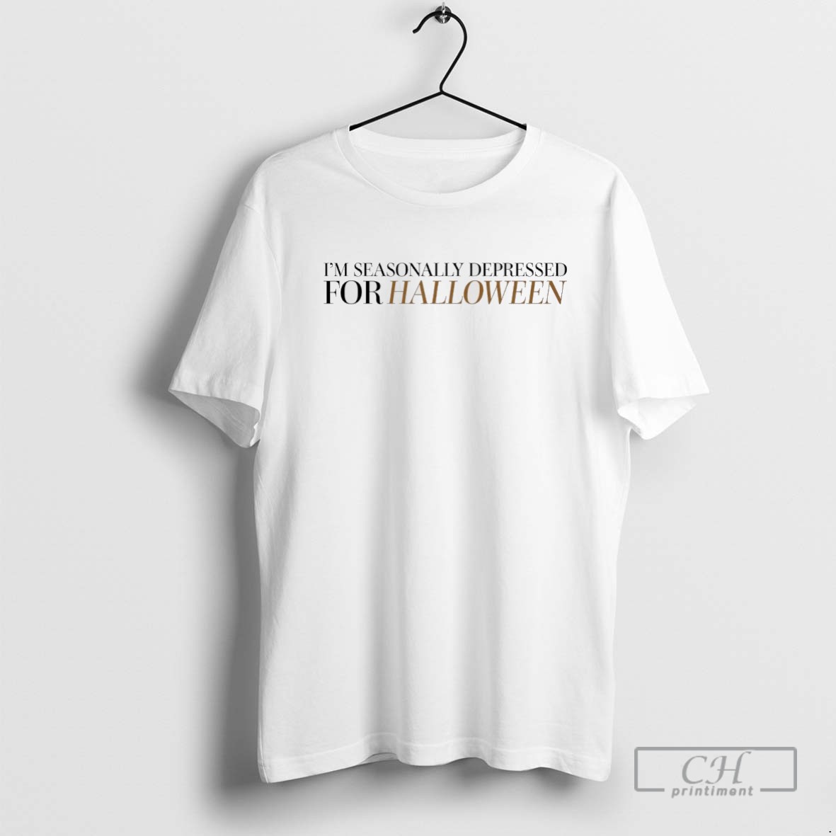 Im Seasonally Depressed For Halloween T Shirt