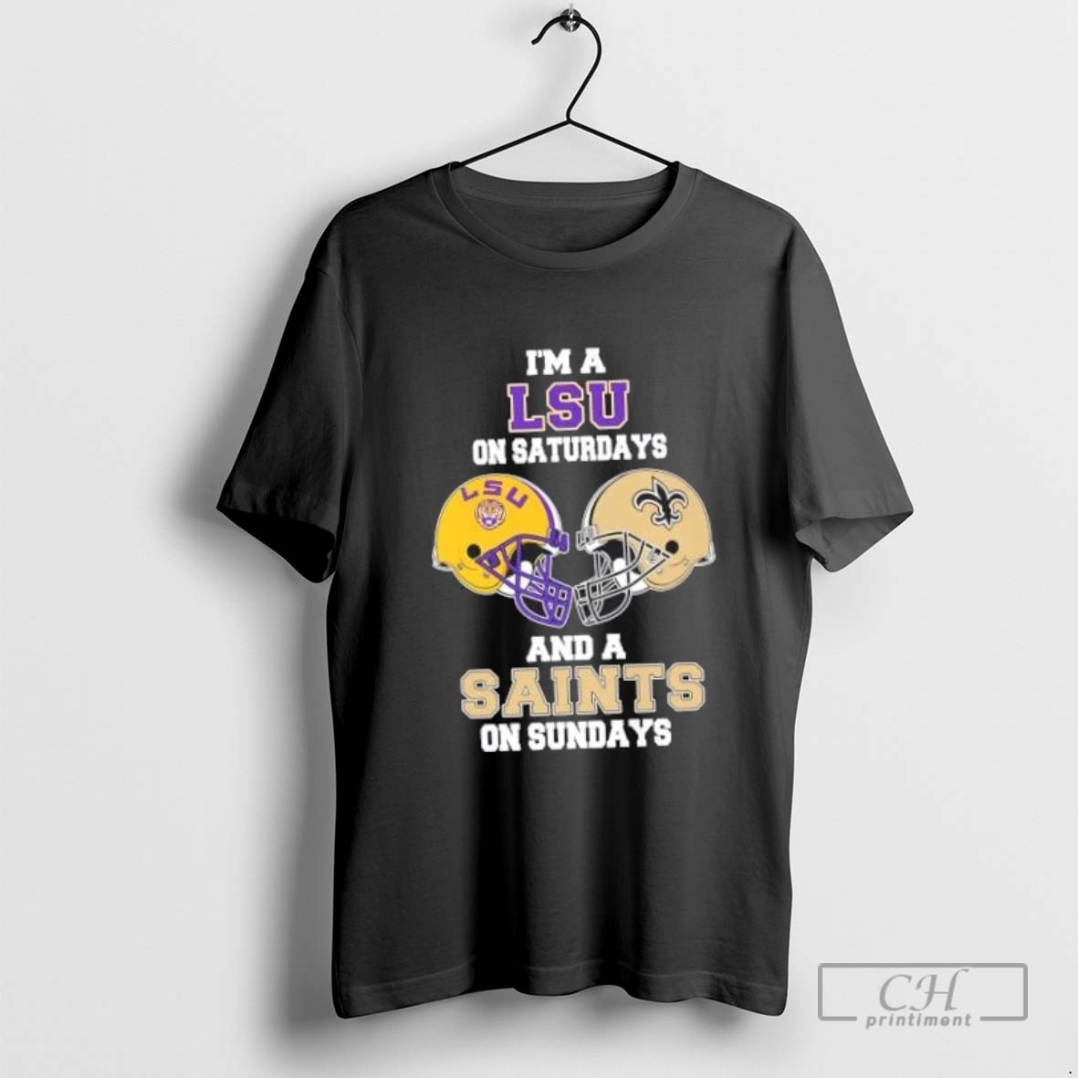 Im A Lsu On Saturdays And A Saints On Sundays Football Helmet T Shirt