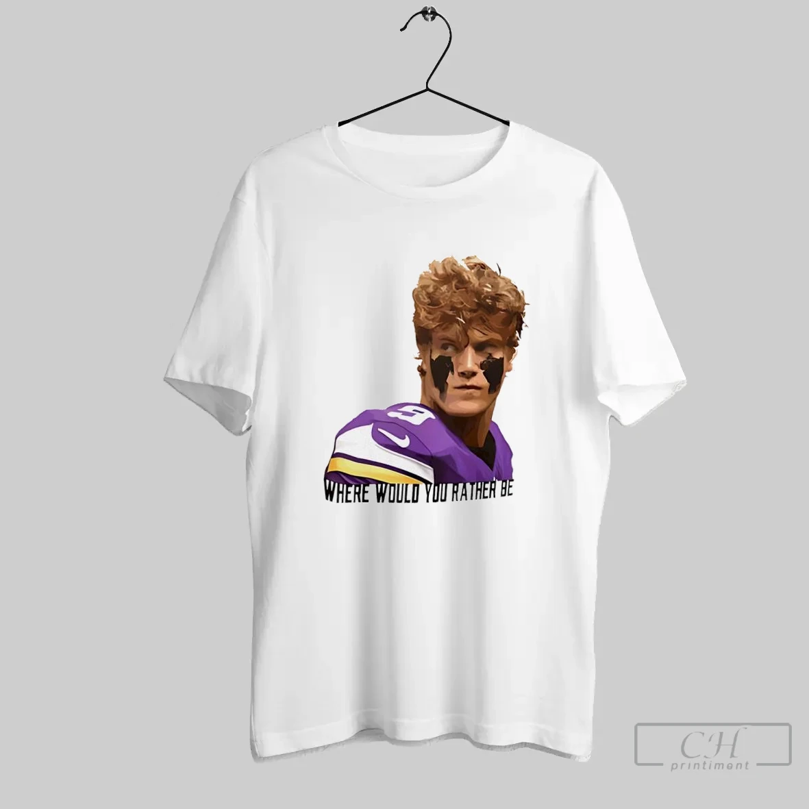 J J Mccarthy Minnesota Vikings Where Would You Rather Be T Shirt Shirt