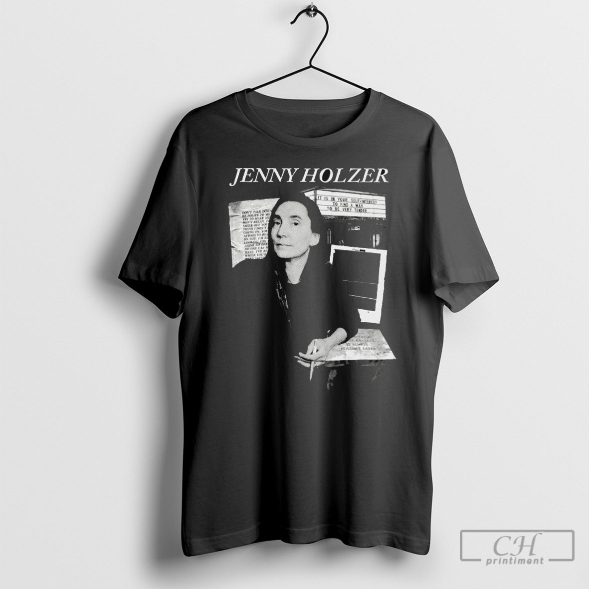 Jenny Holzer It Is In Your Self Interest To Find A Way To Be Very Tender Shirt