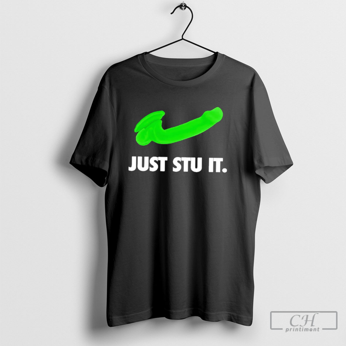 Just Stu It Shirt Sweater