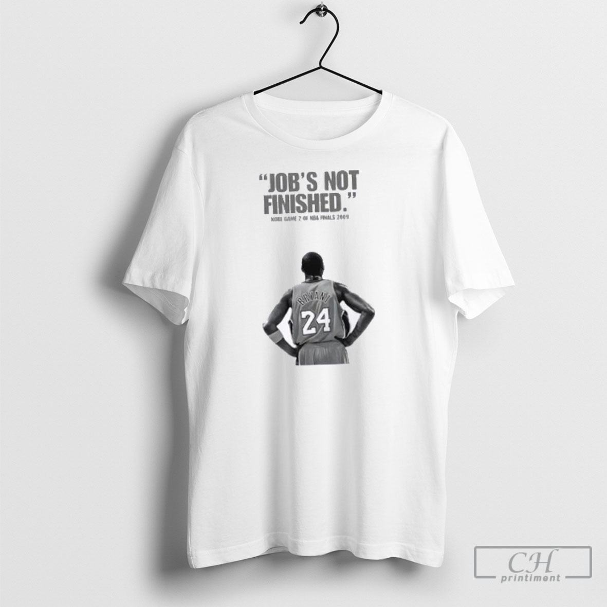 Kobe Bryant Jobs Not Finished Kobe Game 2 Of Nba Finals 2009 Shirt Tee Hoodie