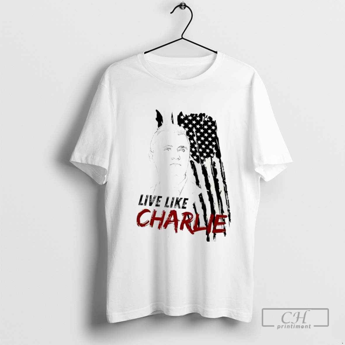 Live Like Charlie Rest In Peace Rip T Shirt