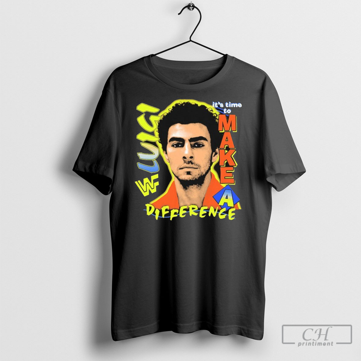 Luigi Mangione Its Time To Make A Difference Wwf Shirt