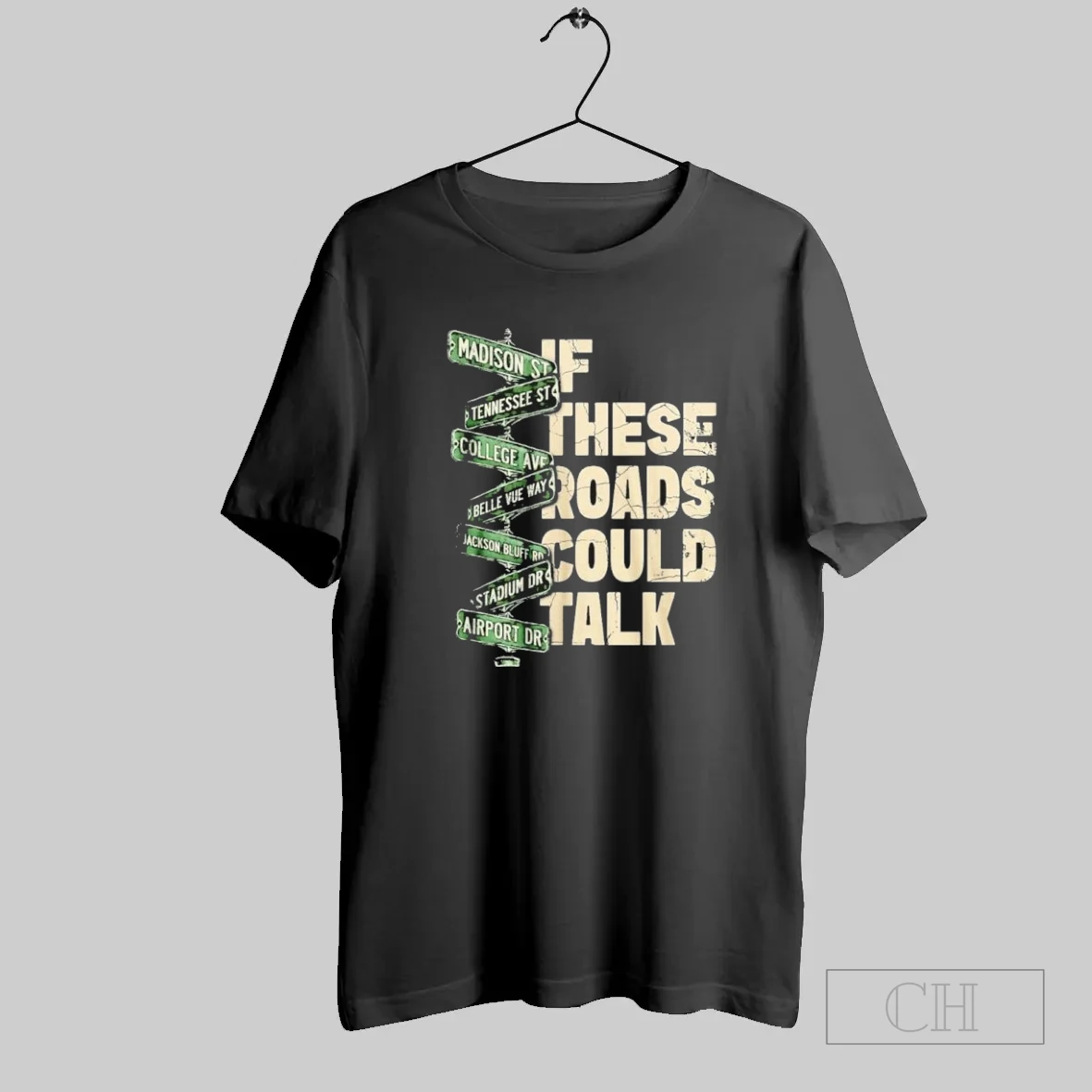 Madison St If These Roads Could Talk T Shirt