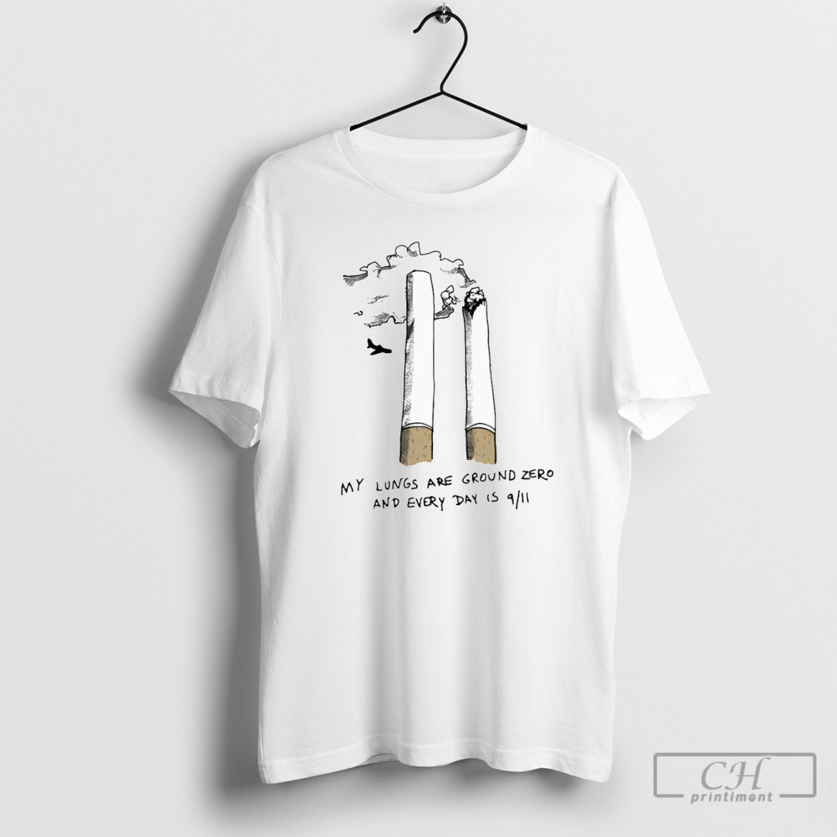 My Lungs Are Ground Zero And Every Day Is 9 11 Shirt Tee Hoodie