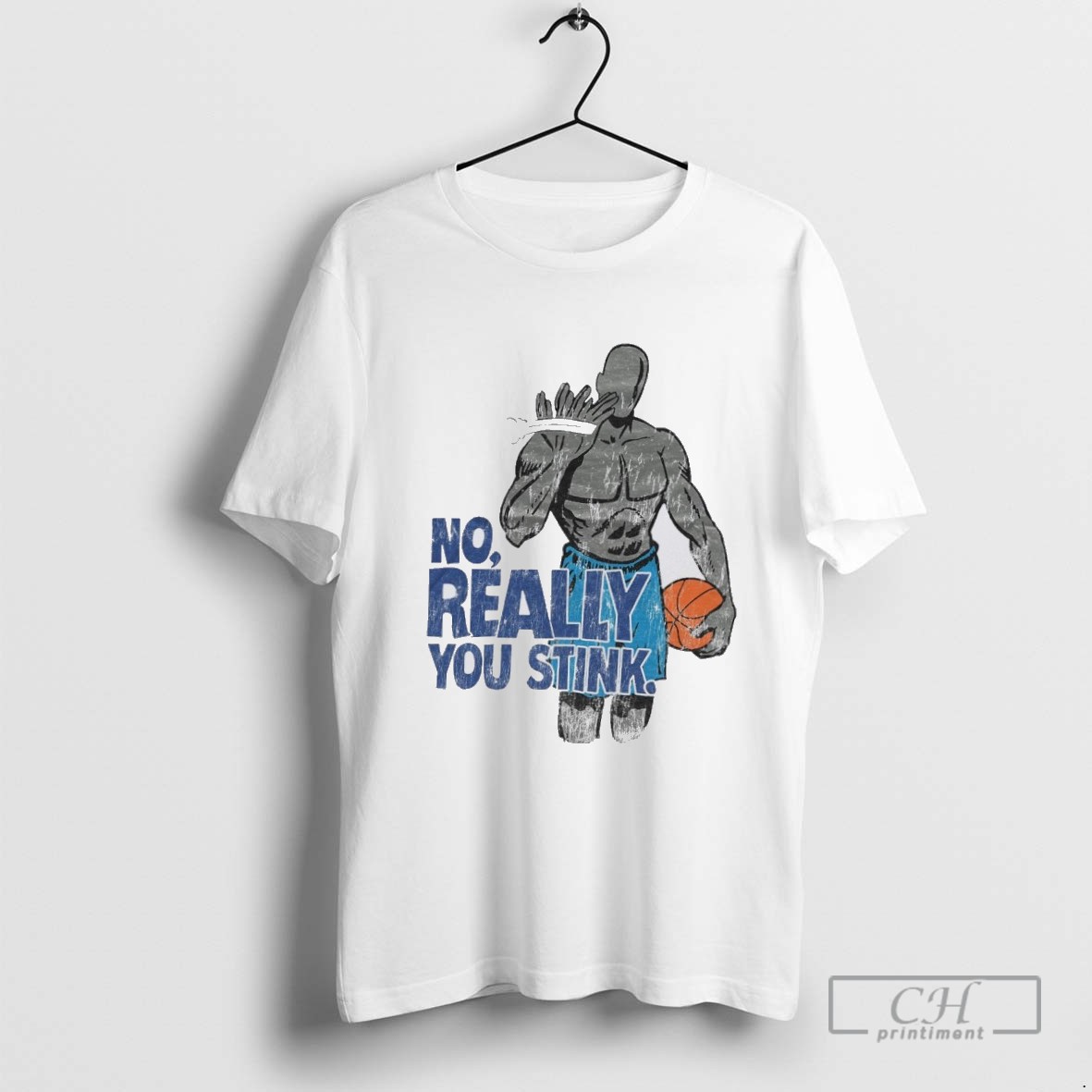 No Really You Stink Basketball T Shirt