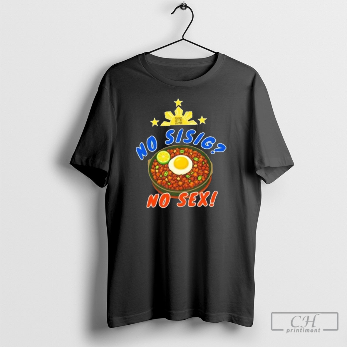 No Sisig No Sex Filipino Food Shirt Tee Hoodie