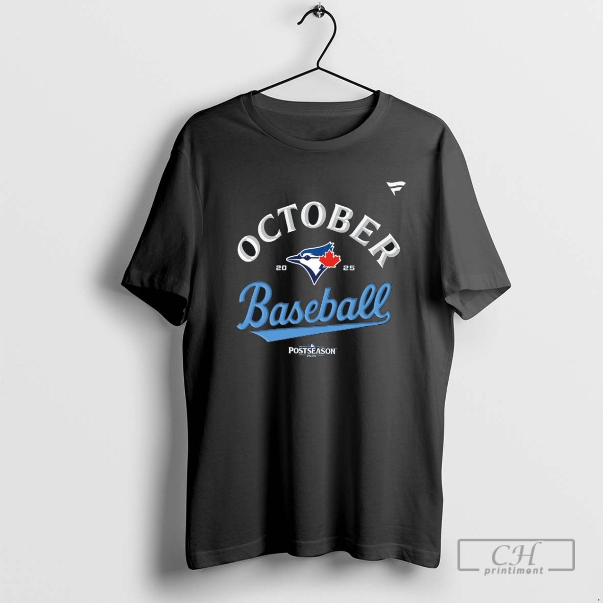 October Baseball Toronto Blue Jays 2025 T Shirt