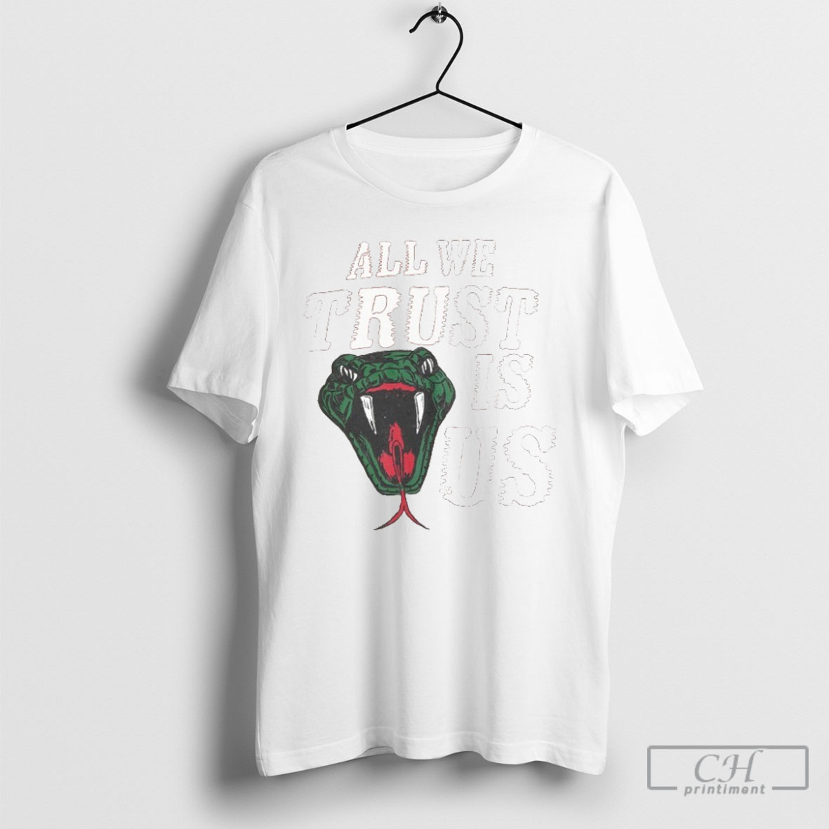 Official All We Trust Is Us Snake Shirt