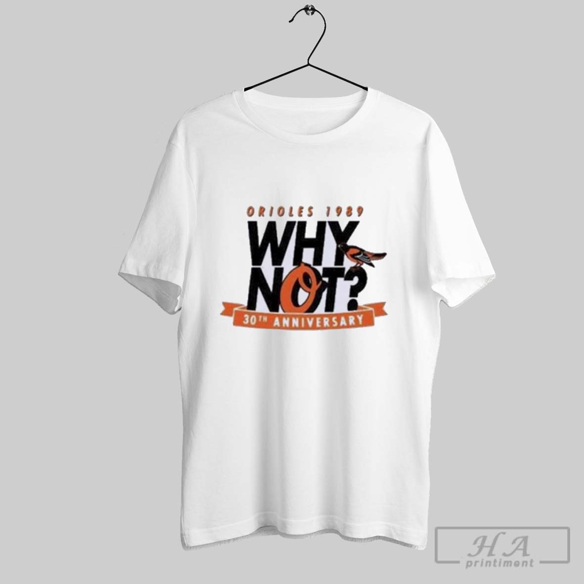 Official Baltimore Orioles Why Not 30th Anniversary Shirt