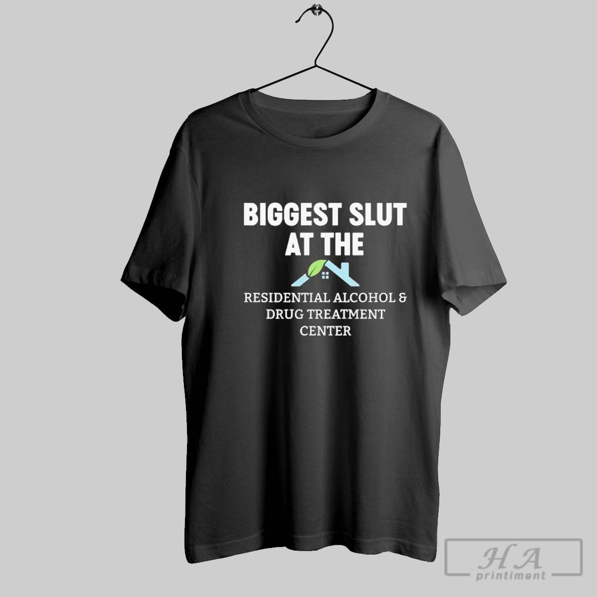 Official Biggest Slut At The Residential Treatment Center Shirt