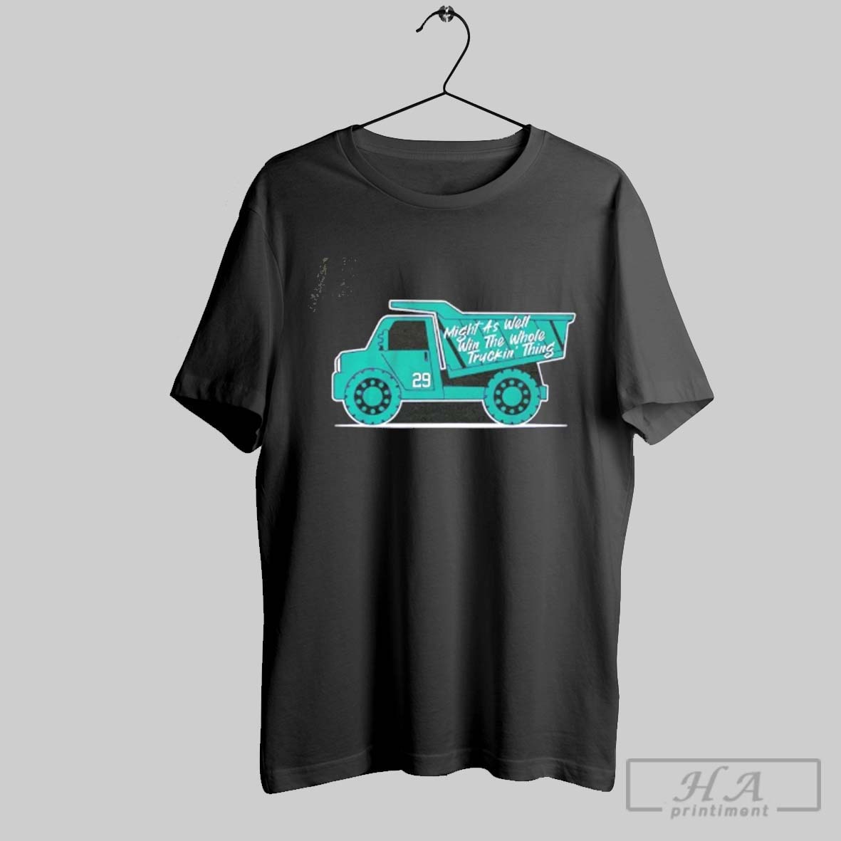 Official Cal Raleigh Seattle Mariners Might As Well Win The Whole Truckin Thing Shirt