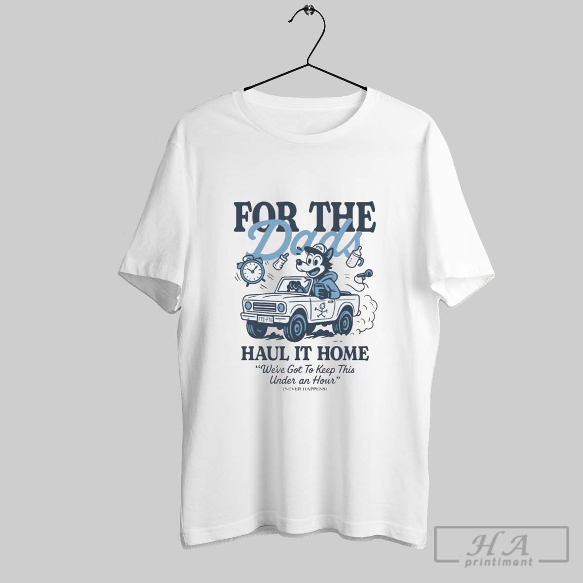 Official For The Dads Haul It Home Were Got To Keep This Under An Hour