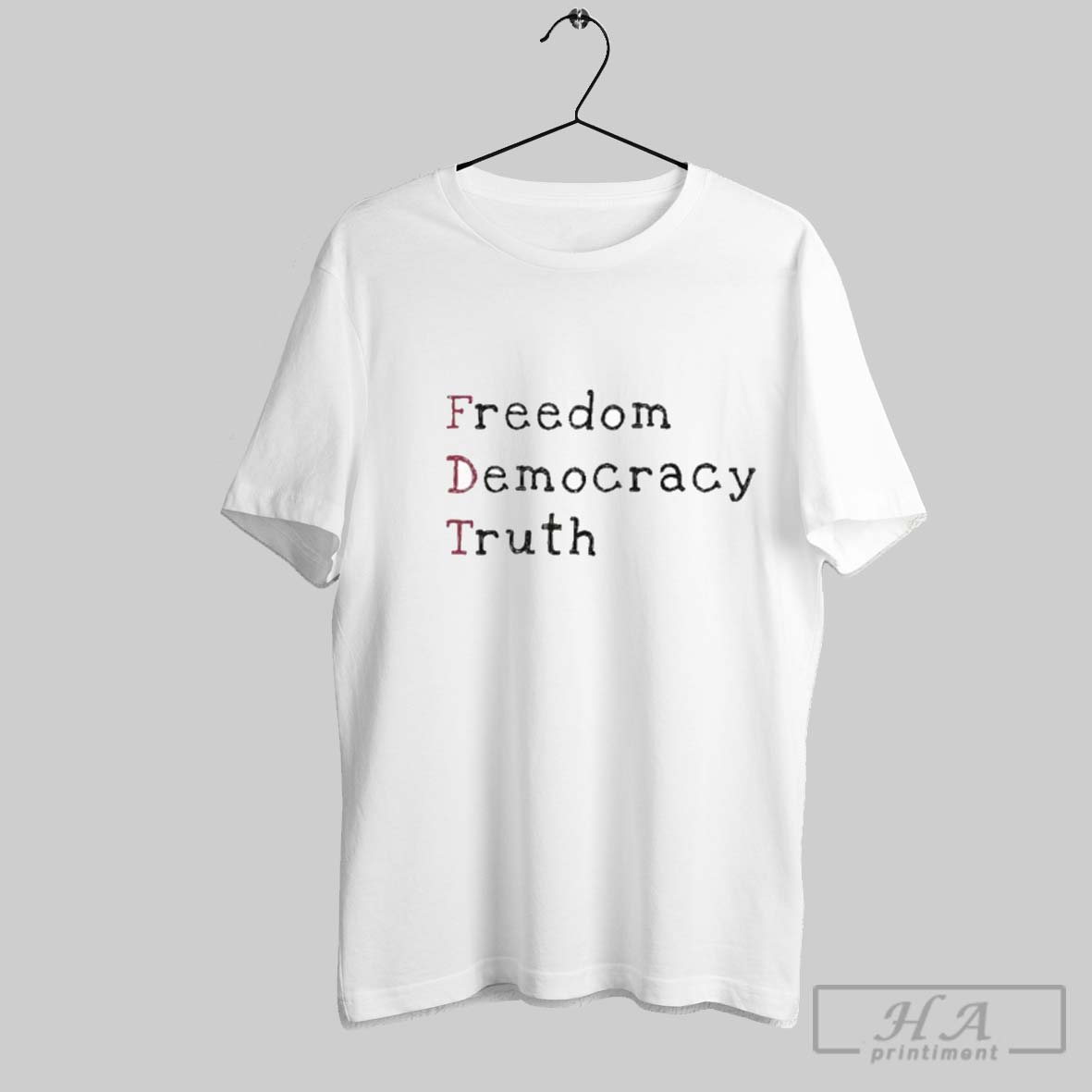 Official Freedom Democracy Truth Shirt