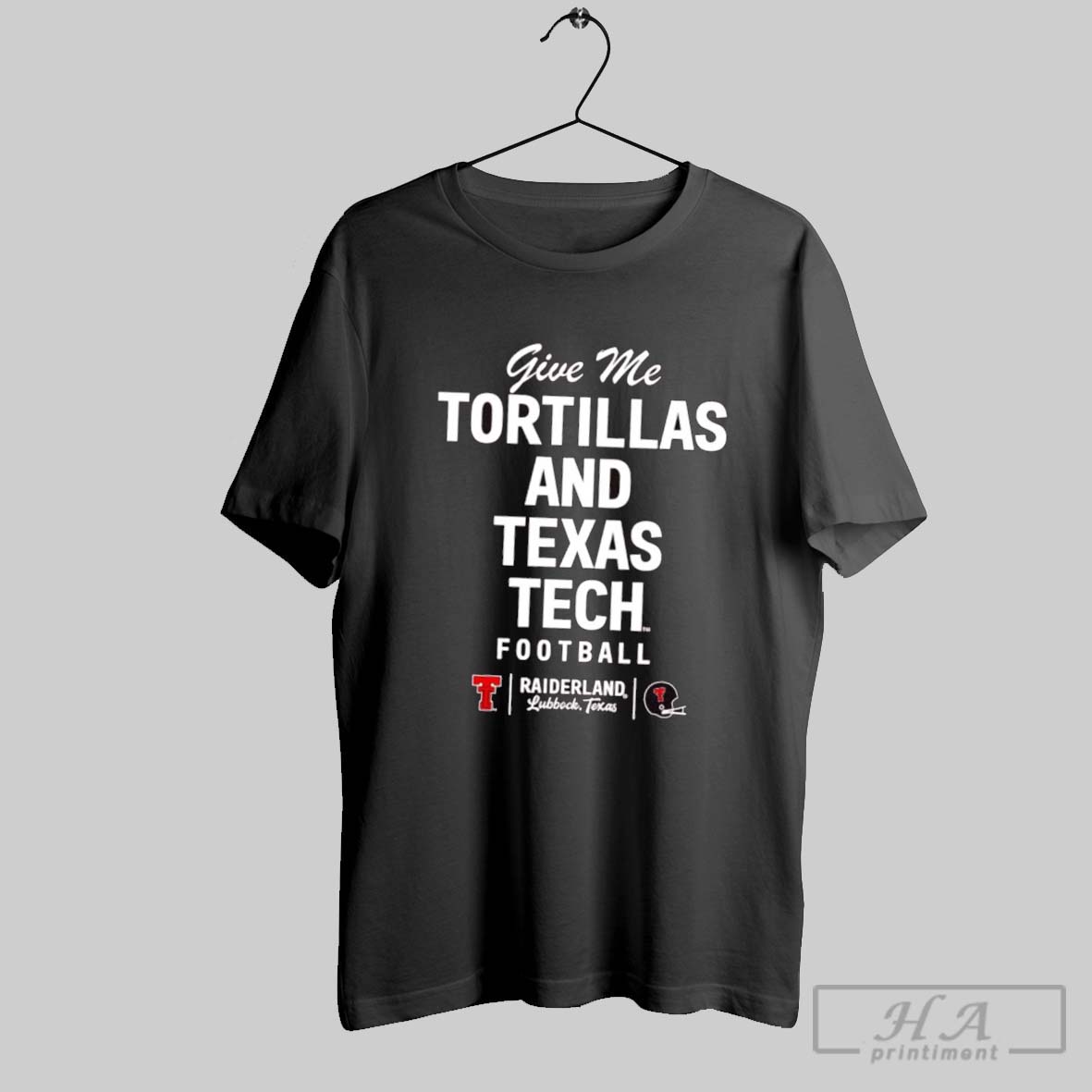 Official Give Me Tortillas And Texas Tech Football Tee Shirt