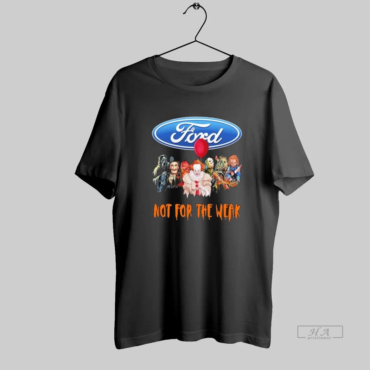 Official Horror Characters X Ford Not For The Weak Halloween T Shirt