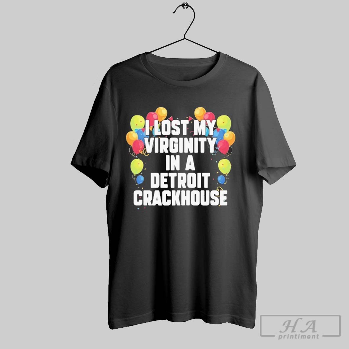 Official I Lost My Virginity In A Detroit Crackhouse Shirt