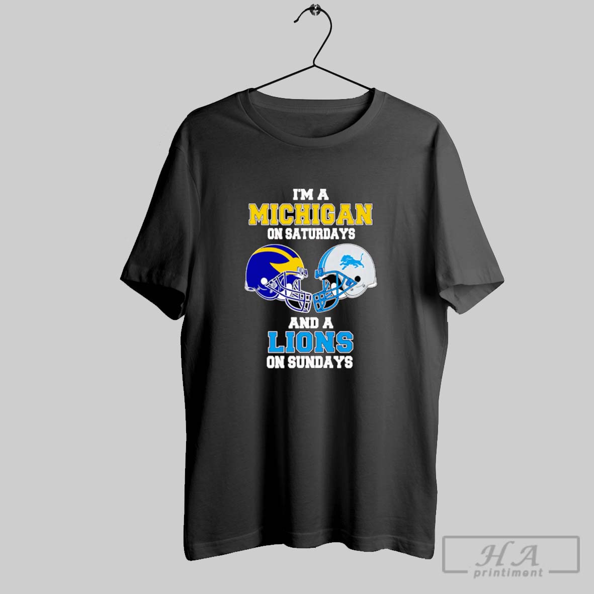 Official Im A Michigan On Saturdays And A Lions On Sundays Tee Shirt