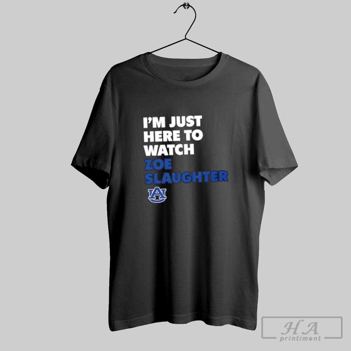 Official Im Just Here To Watch Zoe Slaughter Auburn Tigers Game Day Shirt