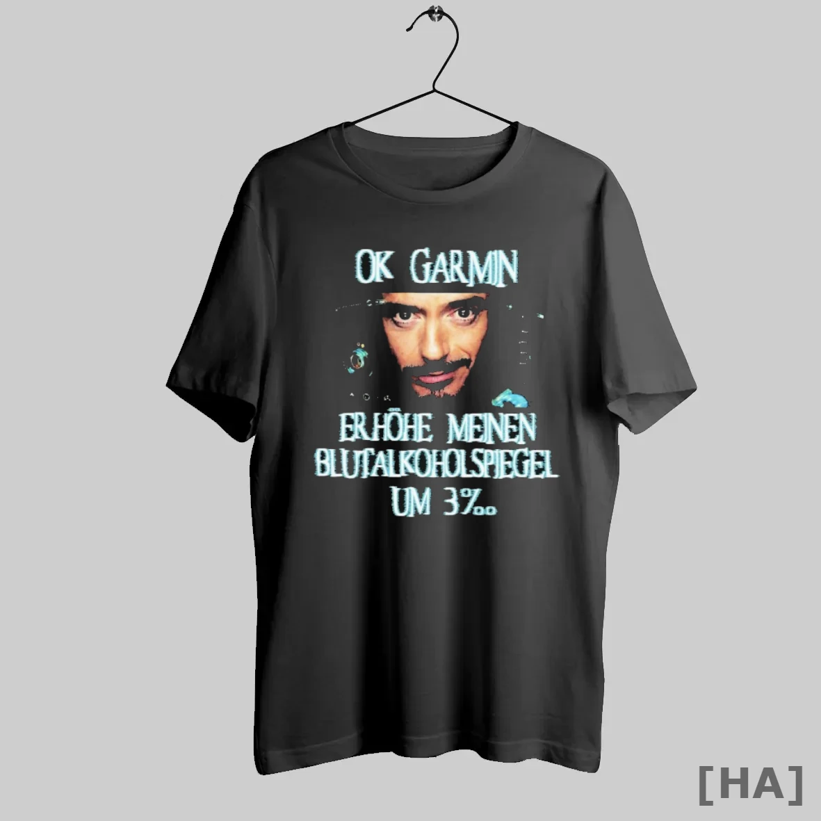 Official Iron Man Tony Stark Ok Garmin Er Hohe Meinen Blutalkoholspiegel Um 3 T Shirt