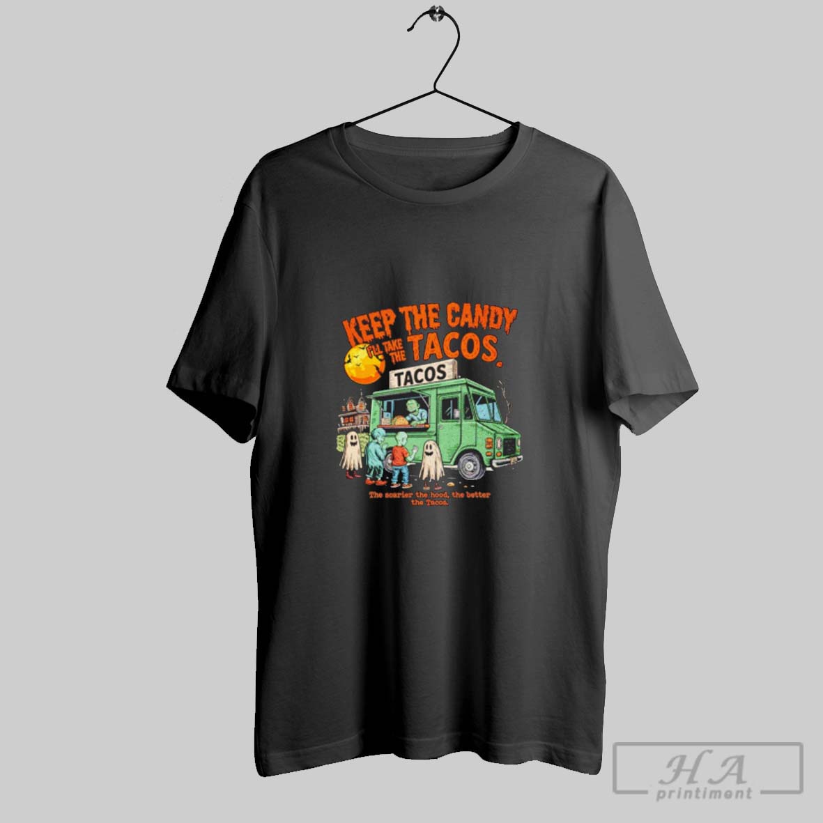 Official Keep The Candy Ill Take The Tacos The Scarier The Hood The Better The Tacos Halloween Shirt