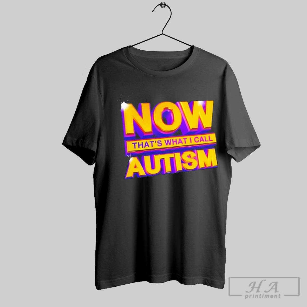 Official Now Thats What I Call Autism Shirt