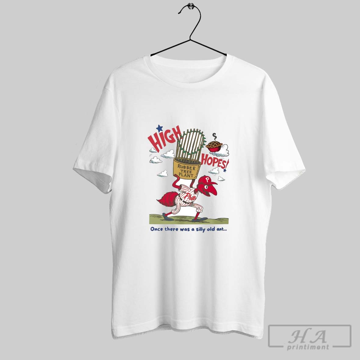 Official Philadelphia Phillies High Hopes Once There Was A Silly Old Ant Shirt