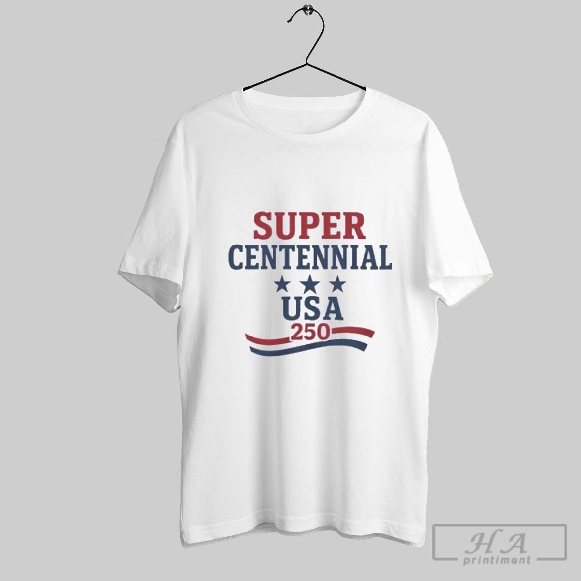Official Super Centennial Usa 250th Anniversary T Shirt Shirt