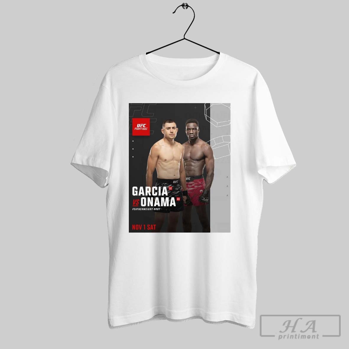 Official Ufc Fight Night Garcia Vs Onama Featherweight Bout Nov 1 Sat T Shirt