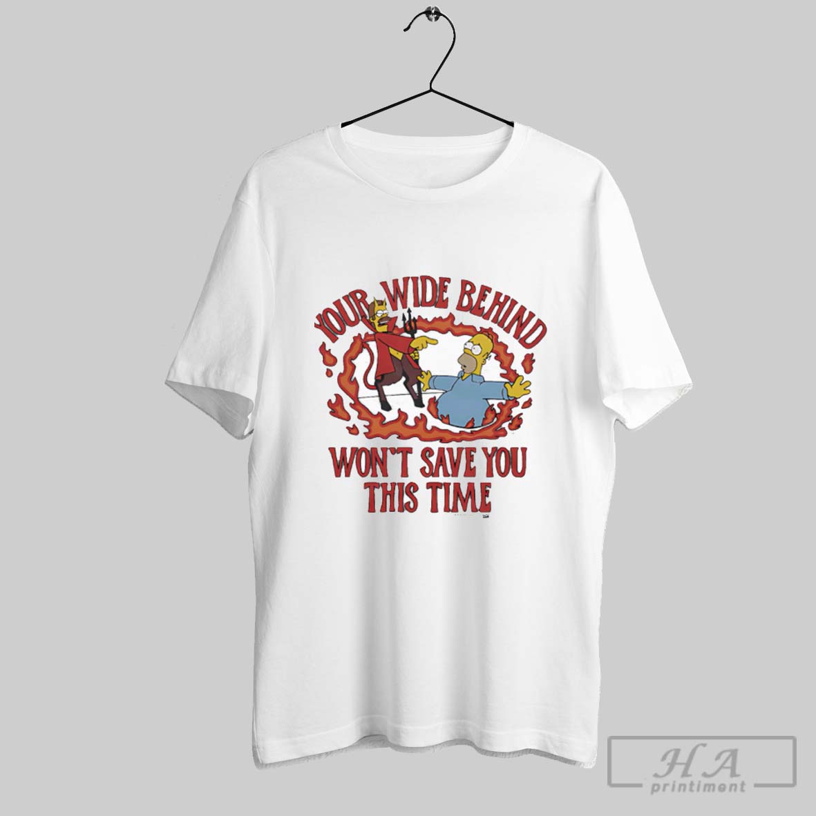 Official Your Wide Behind Wont Save You This Time Tee Shirt