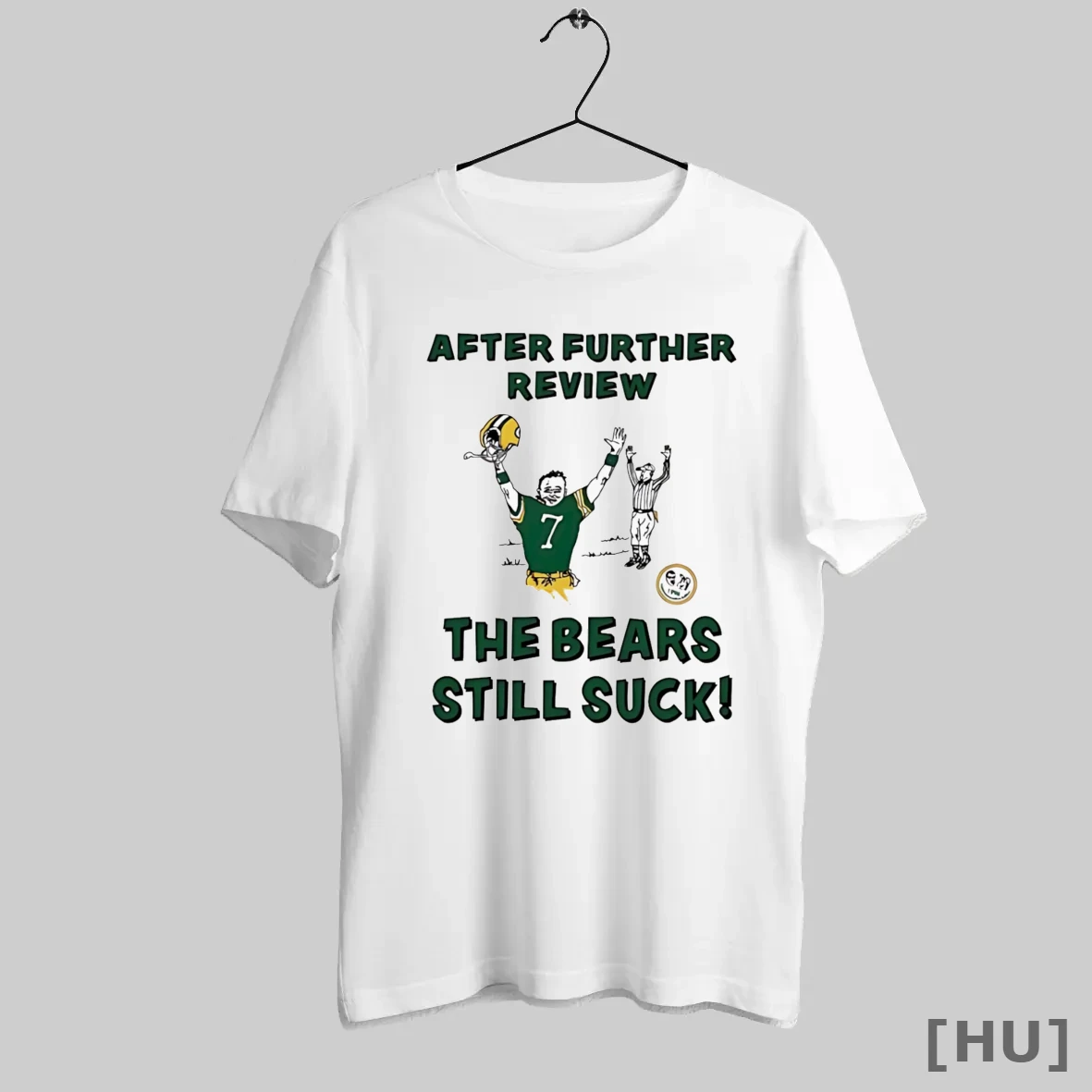 Officials After Further Review The Bears Still Suck T Shirt Sweatshirt