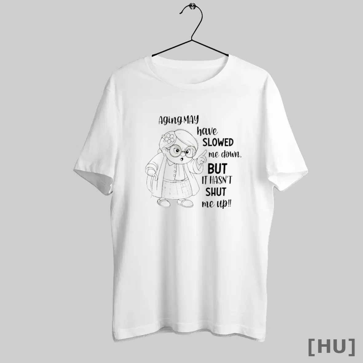 Officials Aging May Have Slowed Me Down But It Hasnt Shut Me Up T Shirt Sweatshirt