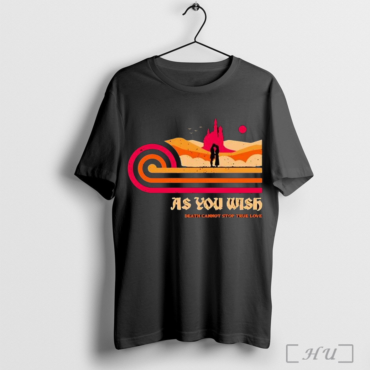 Officials As You Wish Death Cannot Stop True Love T Shirt Sweatshirt