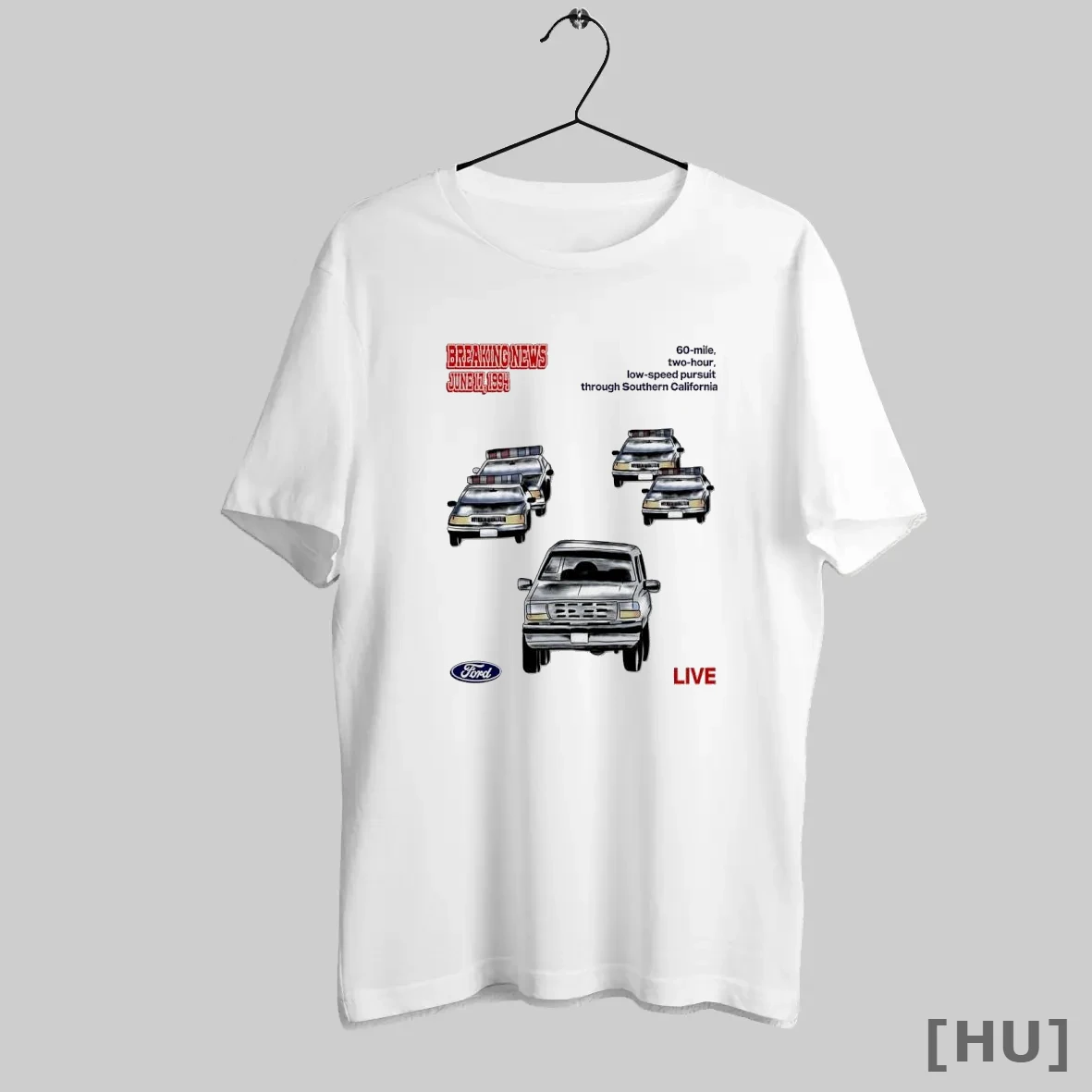 Officials Breaking News 1994 Ford Car Chase Retro T Shirt Sweatshirt