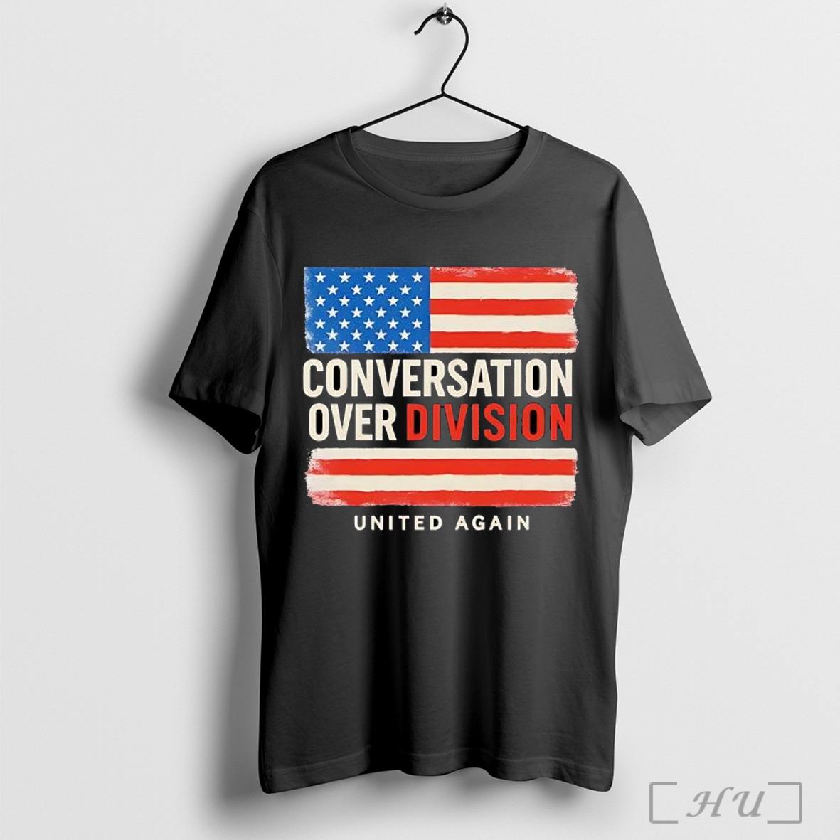 Officials Conversation Over Division United Again Flag Usa T Shirt Sweatshirt